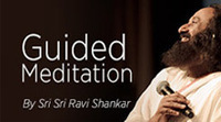 Guided Meditation by Sri Sri Ravi Shankar